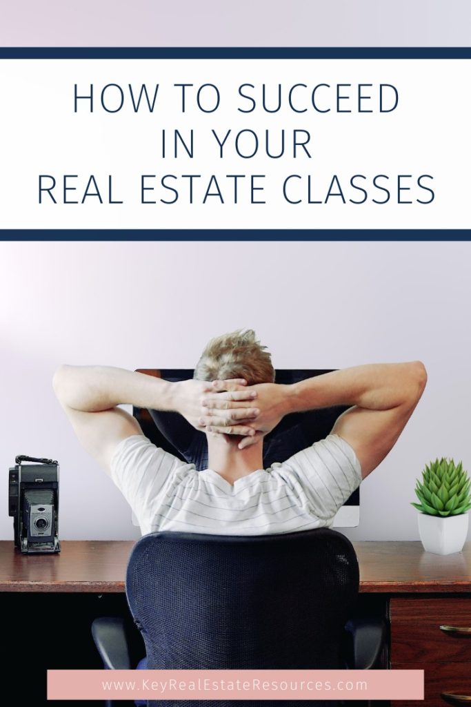 Tips and tricks to help future real estate agents succeed in their real estate classes