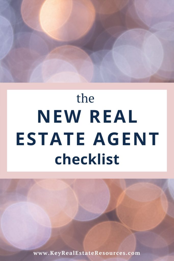 A new real estate agent checklist is a quick and simple list of to-dos to help you launch your new career successfully. Whether you're just beginning to consider real estate, or you just got licensed, you won't miss a beat with this checklist.