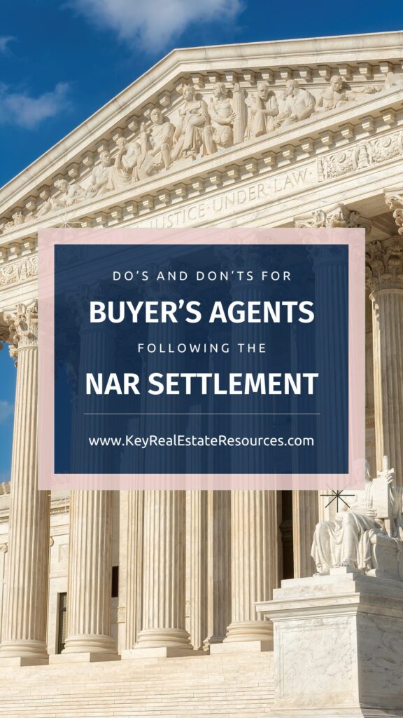 Wondering how to navigate the NAR settlement as a buyer's agent? Here are the do and don'ts for buyer’s agents following the NAR settlement. real estate agents, realtors, real estate tips, tips for real estate agents