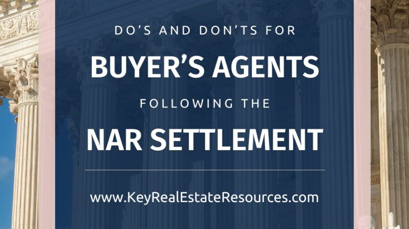 Wondering how to navigate the NAR settlement as a buyer's agent? Here are the do and don'ts for buyer’s agents following the NAR settlement. real estate agents, realtors, real estate tips, tips for real estate agents